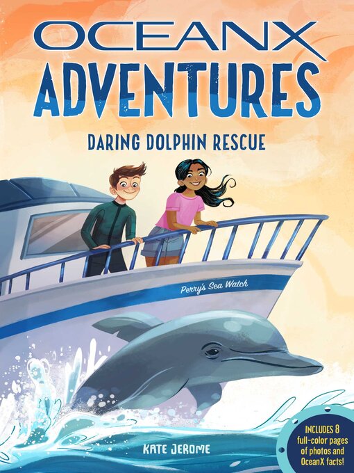 Title details for Daring Dolphin Rescue (OceanX Book 3) by Kate B. Jerome - Available